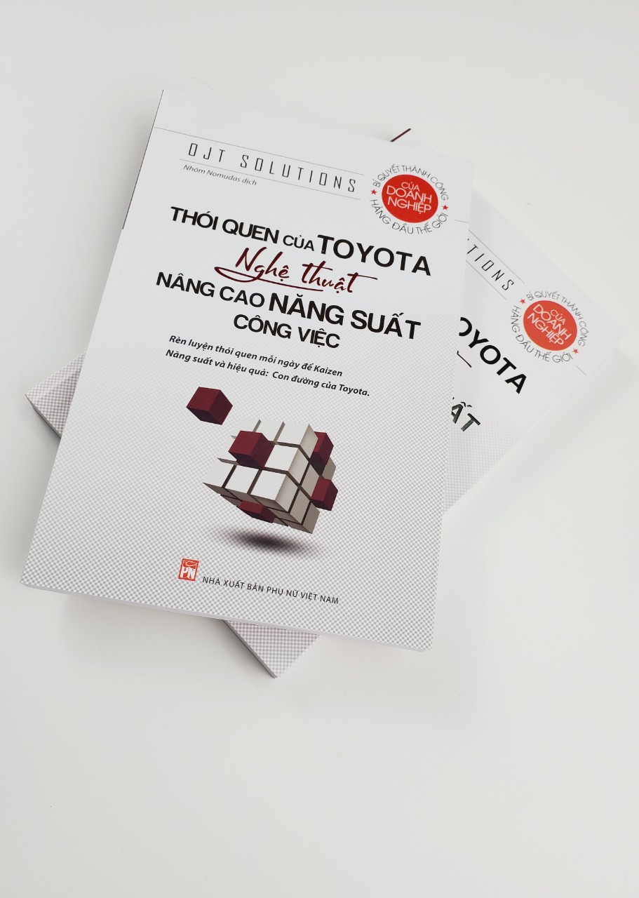 Thói Quen Của TOYOTA Nghệ Thuật Nâng Cao Năng Suất Công Việc