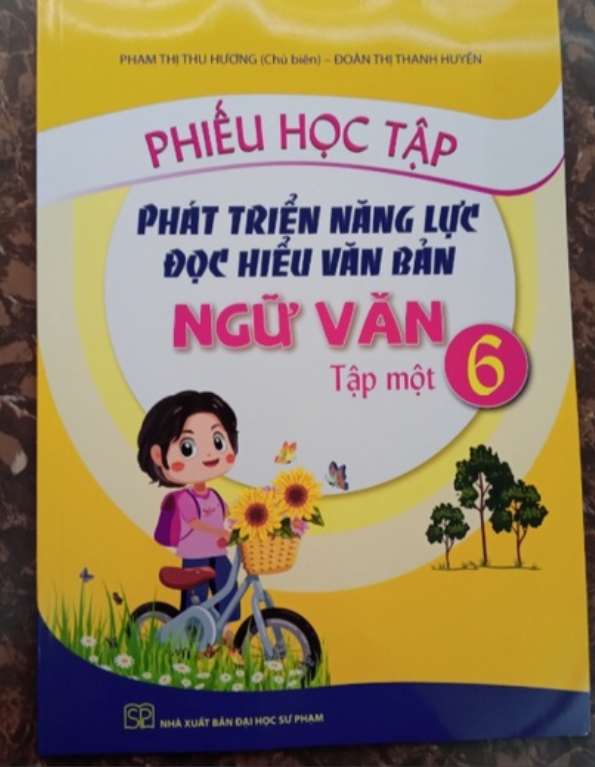 Sách Phiếu học tập phát triển năng lực đọc hiểu văn bản ngữ văn 6 tập một