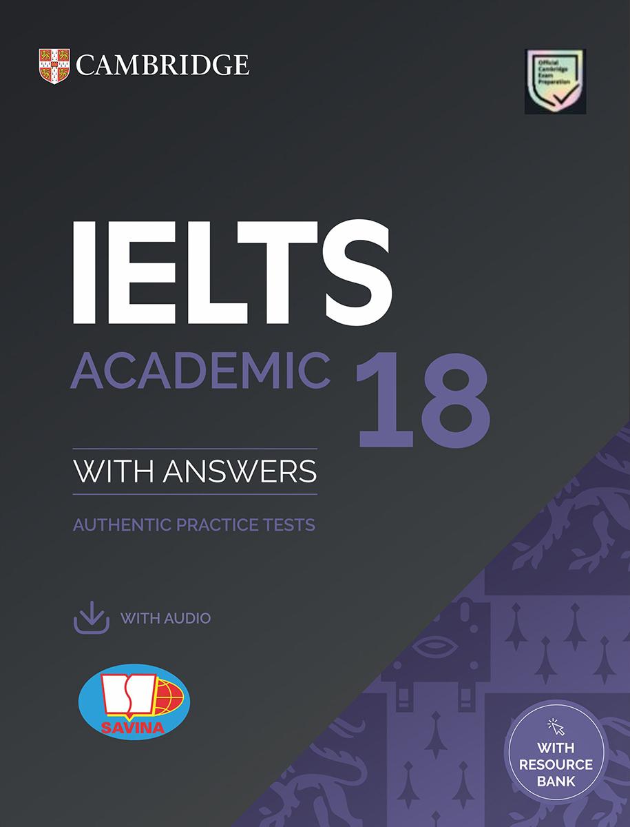 Cambridge IELTS 18 Academic - With Answer + Audio