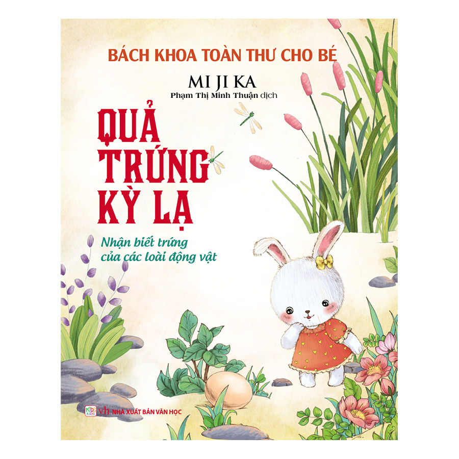 Bách Khoa Toàn Thư Cho Bé - Quả Trứng Kỳ Lạ