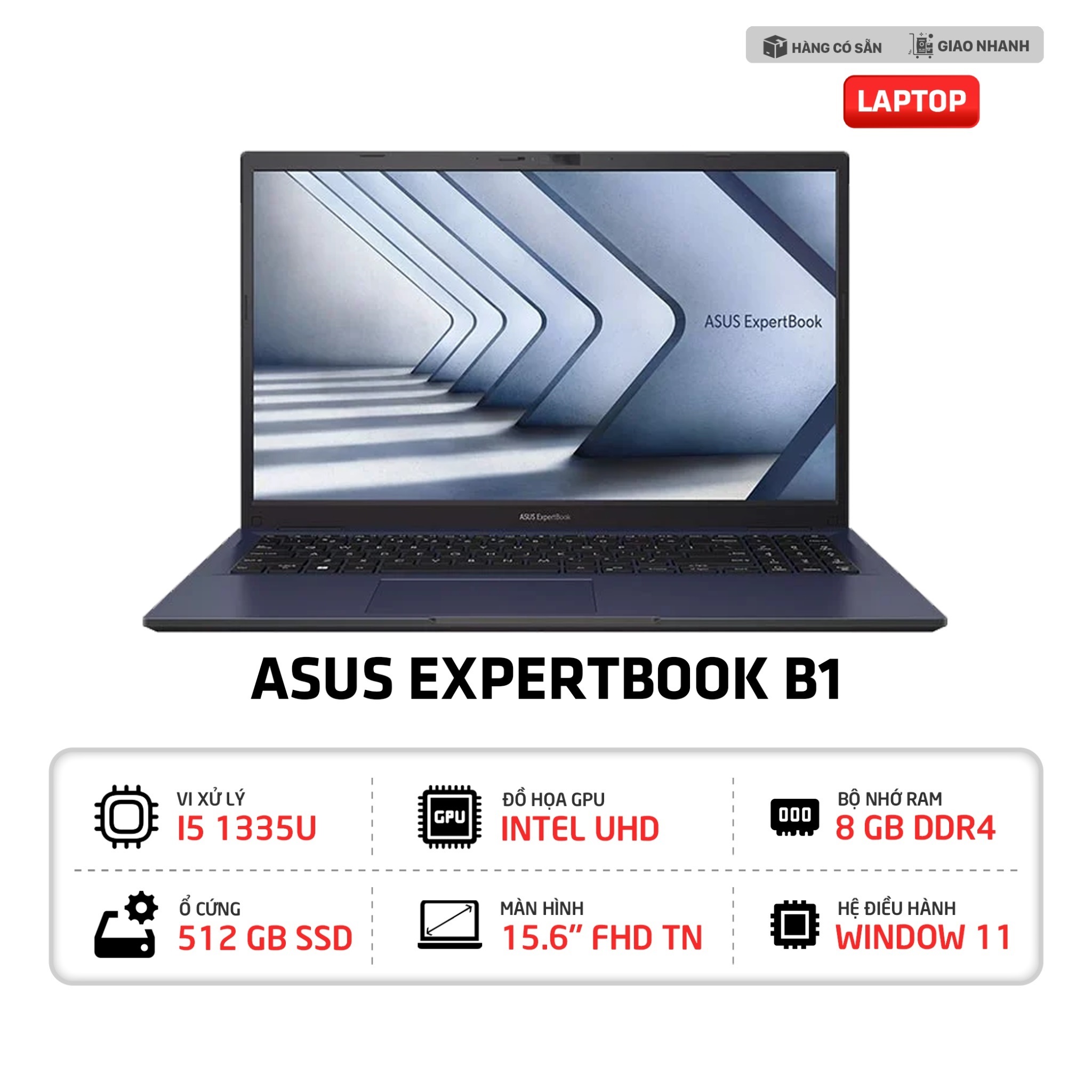 Laptop Asus Expertbook B1502 - B1502CV (Intel Core i5-1335U | RAM 8GB | 512GB SSD | Intel UHD Graphics | 15.6 inch Full HD | Win 11 bản quyền) - Hàng Chính Hãng
