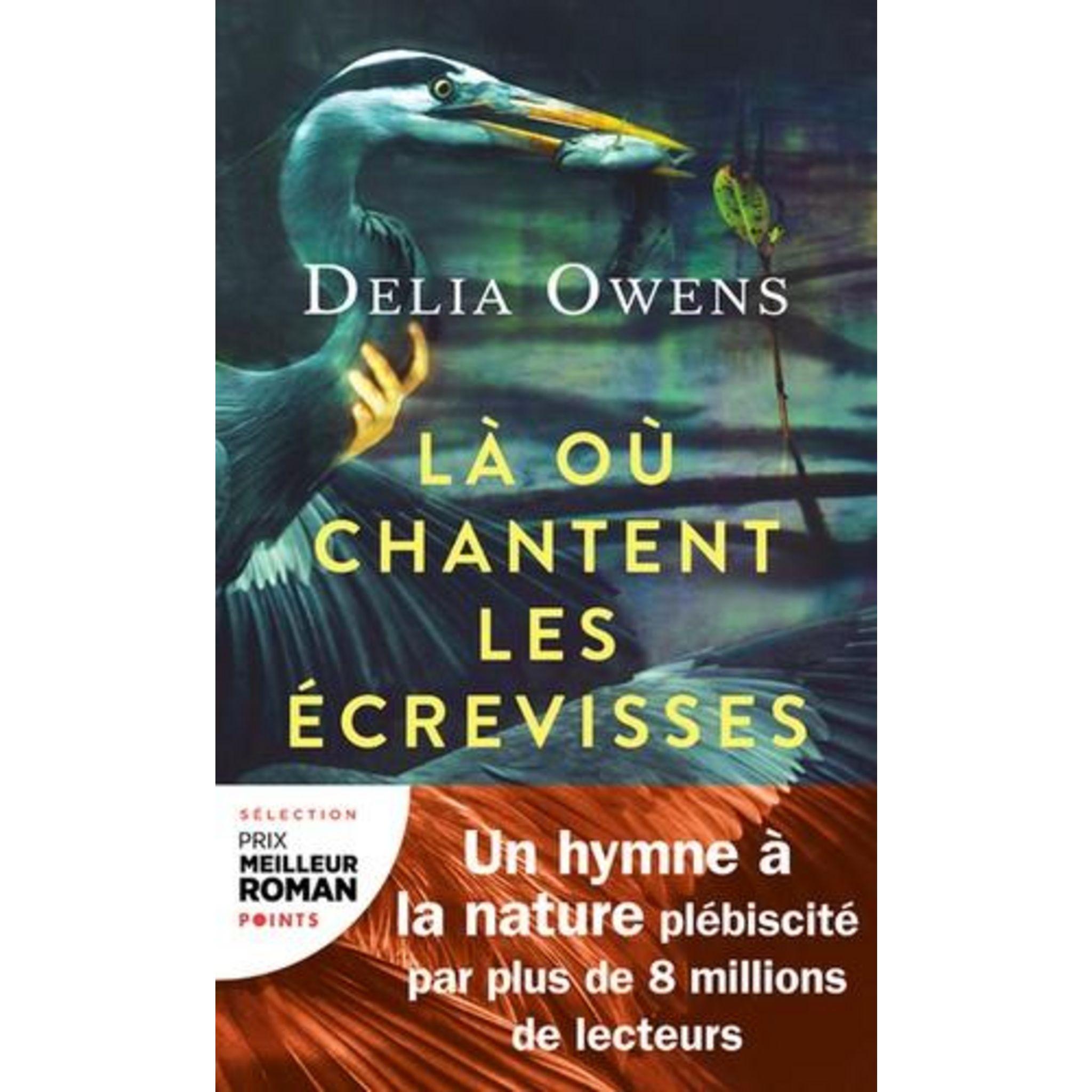Tiểu thuyết đương đại tiếng Pháp - La Ou Chantent Les Ecrevisses