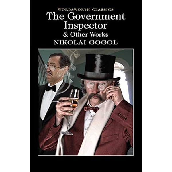 The Government Inspector and Other Works (Wordsworth Classics)