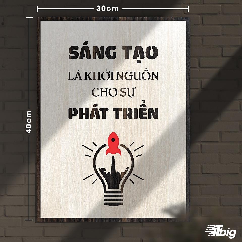 Tranh tạo động lực - Sáng tạo là khởi nguồn của phát triển 30x40cm