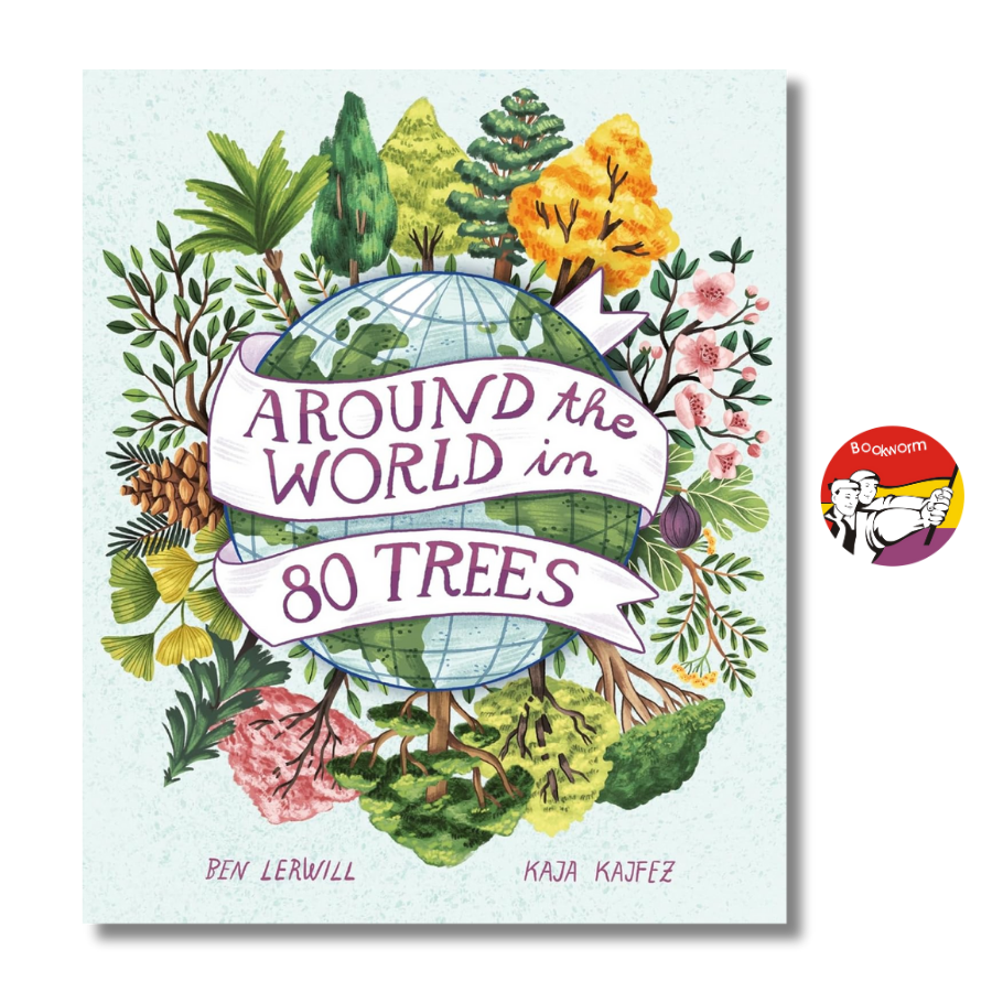 Sách - Around the World in 80 Trees by Ben Lerwill | Children's Picture Book About Nature