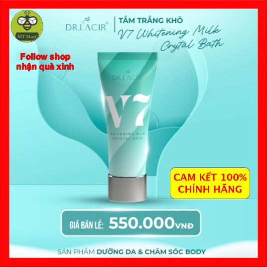 TẮM TRẮNG KHÔ v7 DR.LACIR - Giúp da trắng sáng, mịn màng