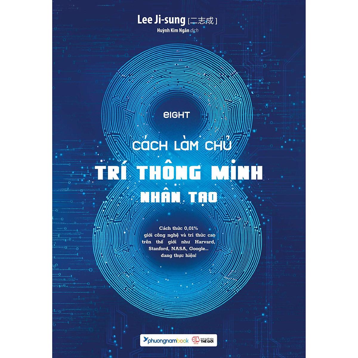 8 Cách Làm Chủ Trí Thông Minh Nhân Tạo