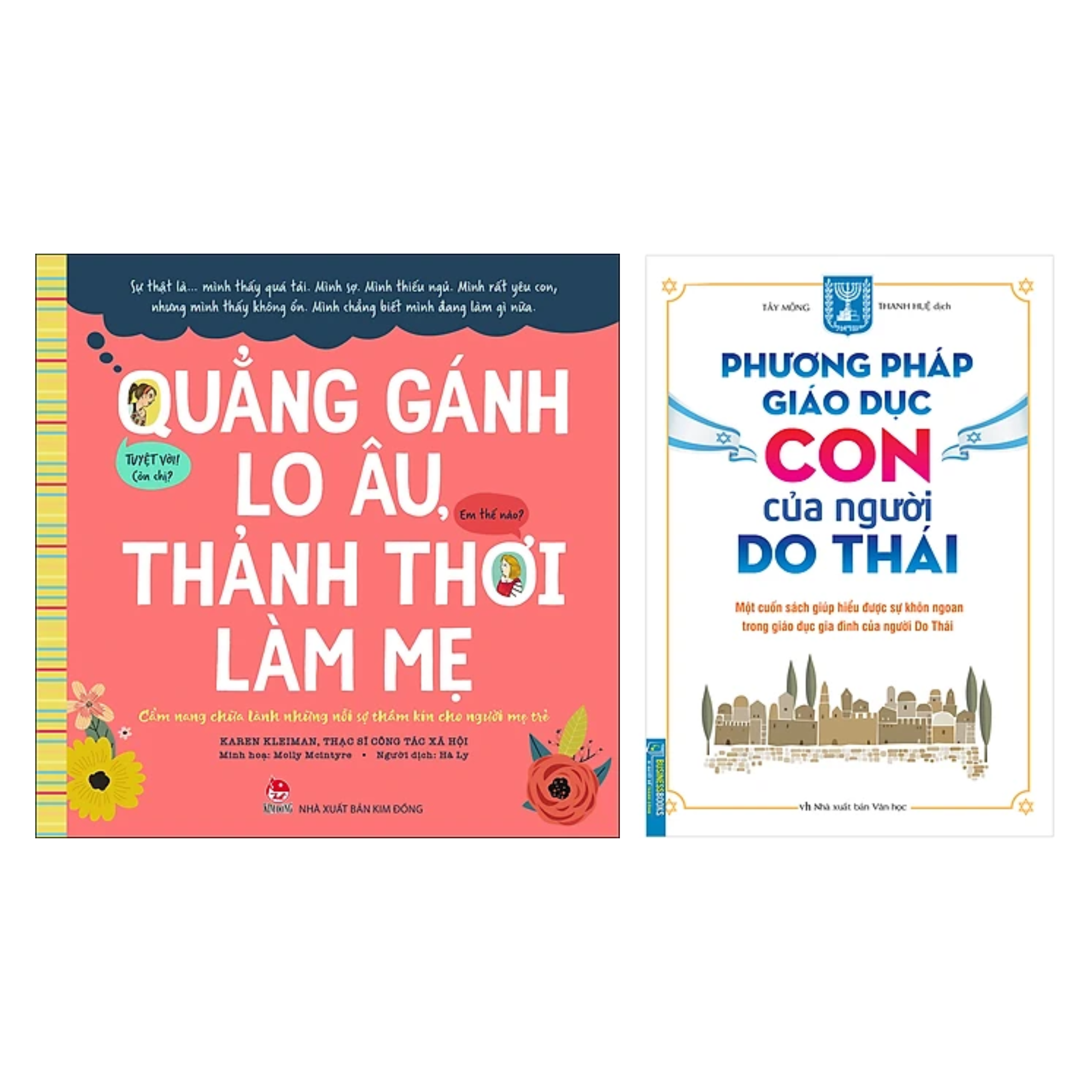 Combo 2 cuốn : Phương Pháp Giáo Dục Con Của Người Do Thái + Quẳng Gánh Lo Âu, Thảnh Thơi Làm Mẹ - Cẩm Nang Chữa Lành Những Nỗi Sợ Thầm Kín Cho Người Mẹ Trẻ