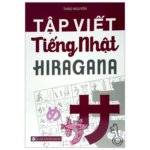 Tập Viết Tiếng Nhật Hiragana (Tái Bản 2019)