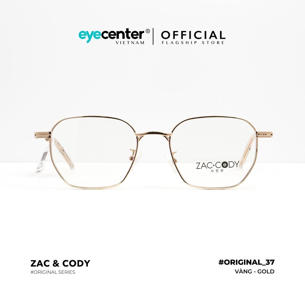 Gọng kính cận nam nữ chính hãng ZAC CODY B37-S kim loại chống gỉ nhập khẩu by Eye Center Vietnam