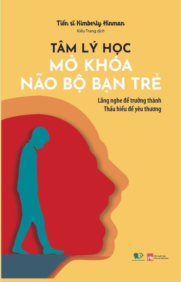 Tâm Lý Học - Mở Khóa Não Bộ Bạn Trẻ