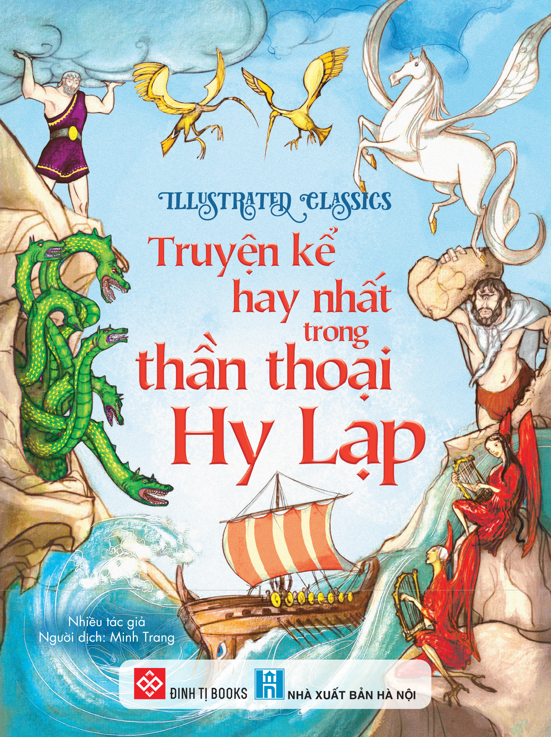 Sách - Illustrated Classics - Truyện Kể Hay Nhất Trong Thần Thoại Hy Lạp - Bìa Cứng
