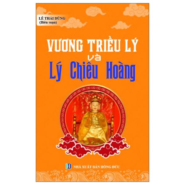 Vương Triều Lý Và Lý Chiêu Hoàng