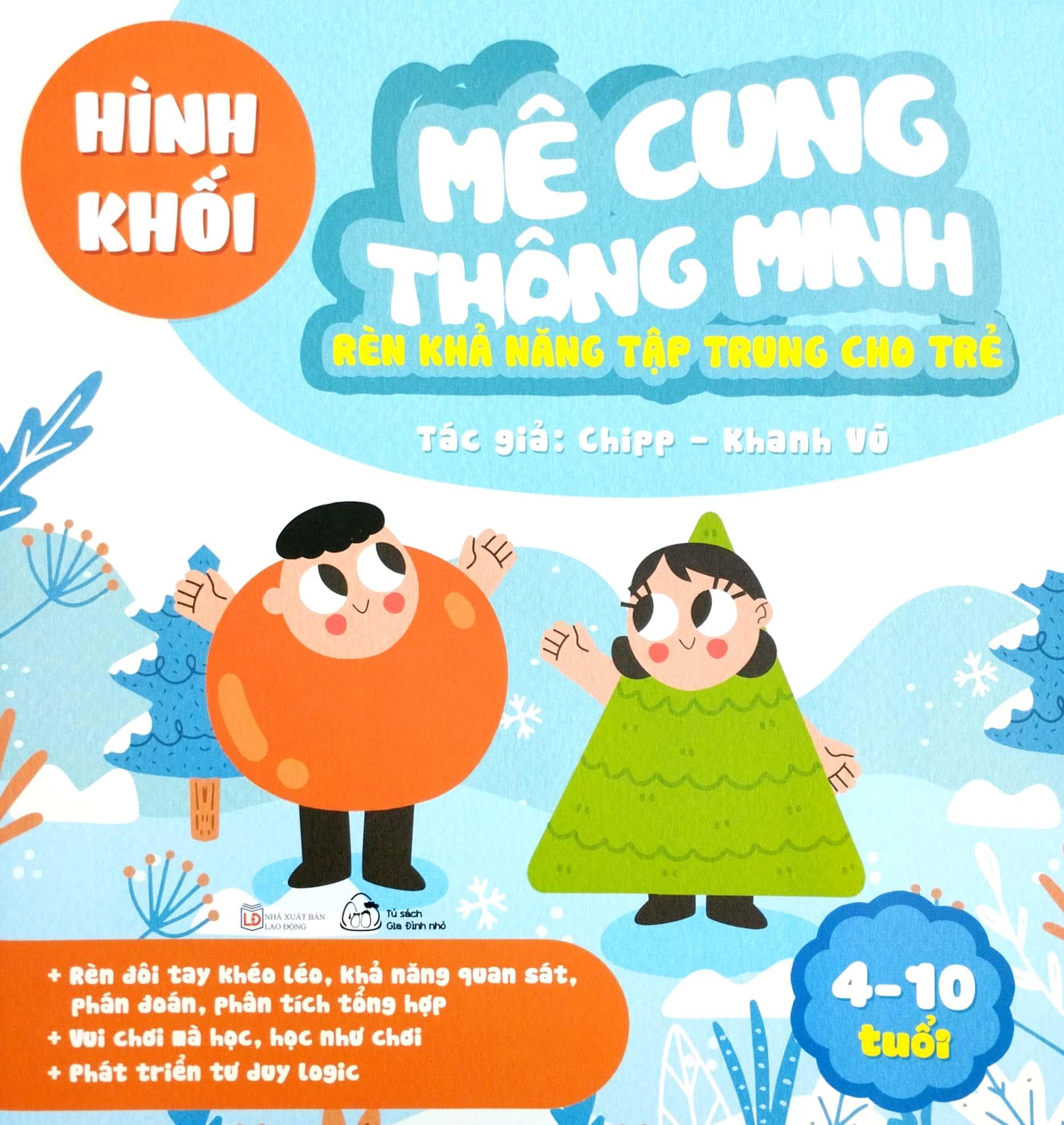 Mê Cung Thông Minh - Rèn Khả Năng Tập Trung Cho Trẻ - Hình Khối (Từ 4-10 Tuổi)