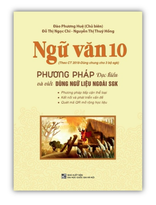 Sách - Ngữ Văn 10 Phương Pháp Đọc Hiểu Và Viết Dùng Ngữ Liệu Ngoài Sgk
