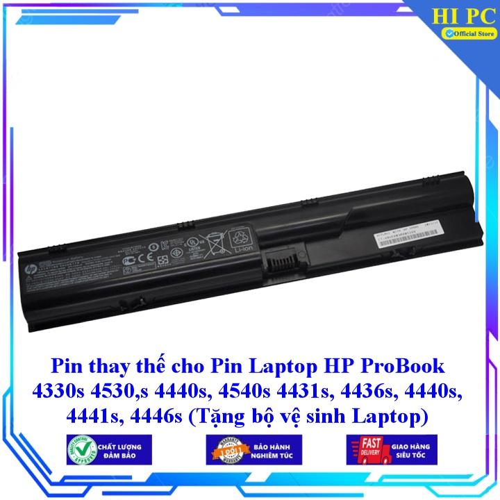 Pin thay thế cho Pin Laptop HP ProBook 4330s 4530s 4440s 4540s 4431s  4436s 4440s 4441s 4446s - Hàng Nhập Khẩu