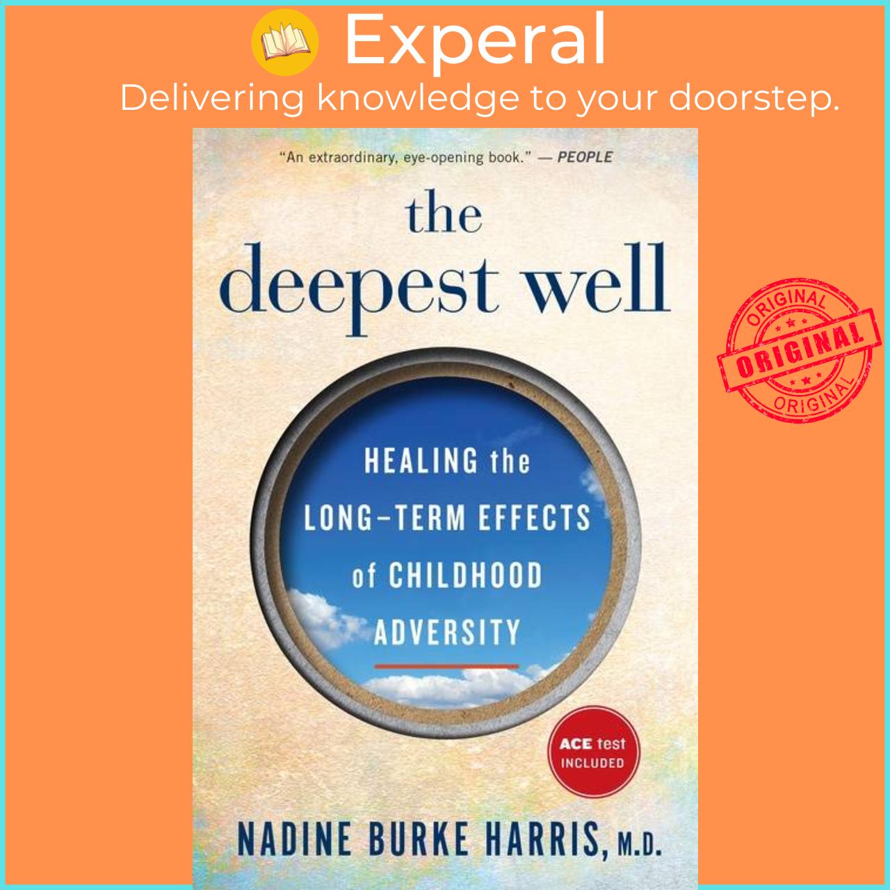 Sách - The Deepest Well - Healing the Long-Term Effects of Childhood Trauma and Adver by Nadine Burke Harris