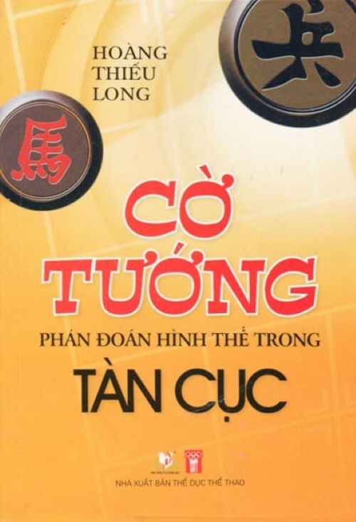 Cờ Tướng Phán Đoán Hình Thế Trong Tàn Cục - Vanlangbooks