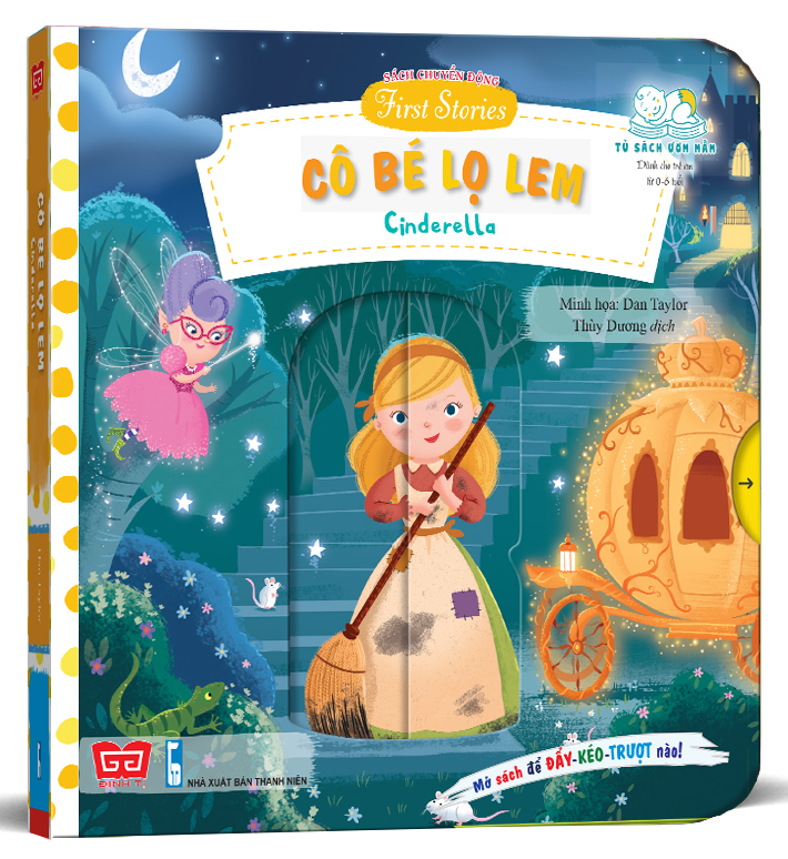 Sách Tương Tác – Sách Chuyển Động – First Stories  Cinderella – Cô Bé Lọ Lem