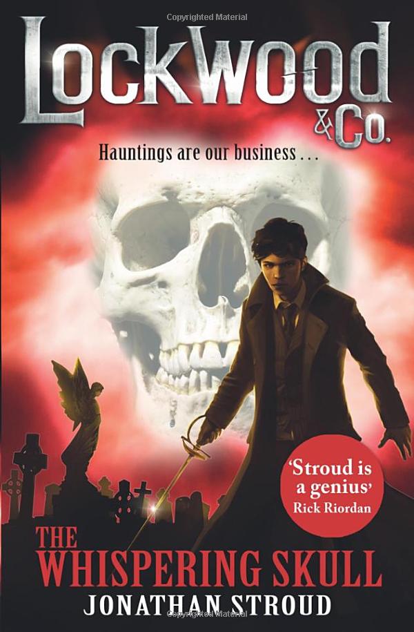 Lockwood &amp; Co: the Whispering Skull : Book 2