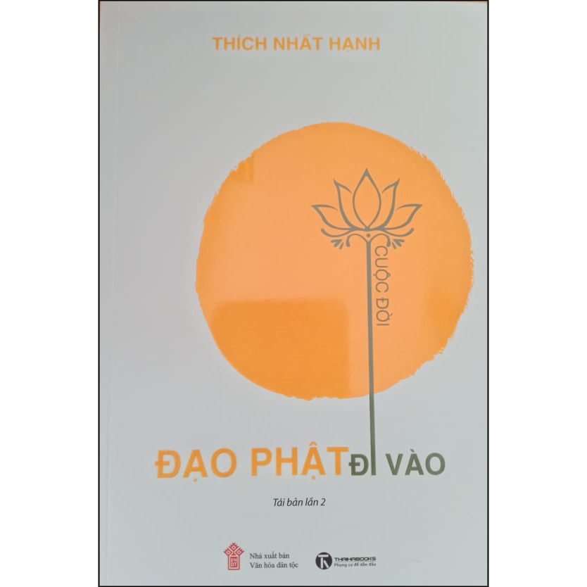 Đạo Phật Đi Vào Cuộc Đời (Tái Bản)