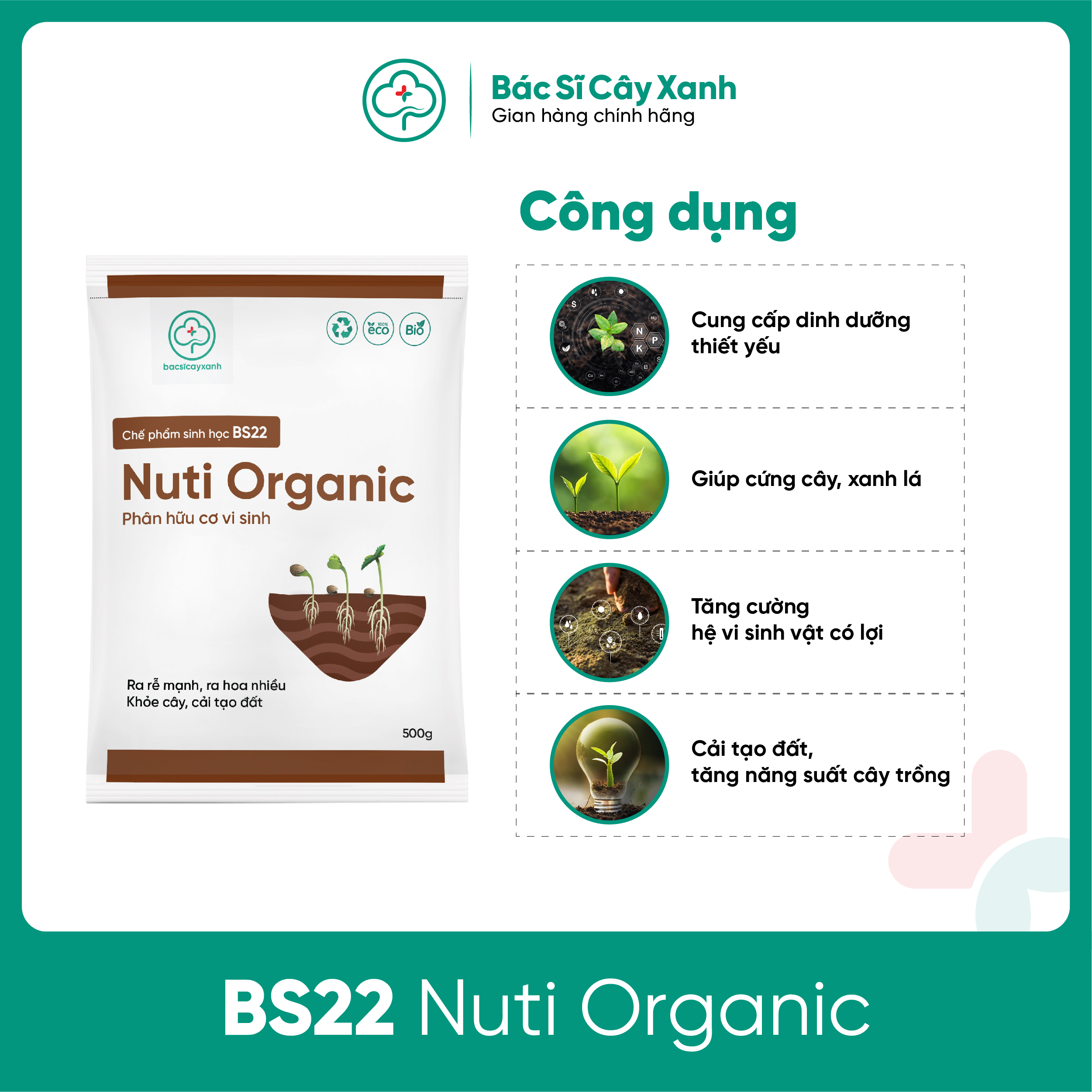 Phân hữu cơ vi sinh giúp ra rễ mạnh, ra hoa nhiều, khoẻ cây, cải tạo đất BS22 Nuti Organic 500g NSX Bacsicayxanh