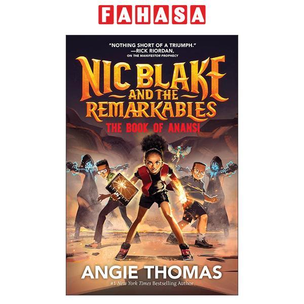 Sách ngoại văn: Nic Blake And The Remarkables - The Book Of Anansi