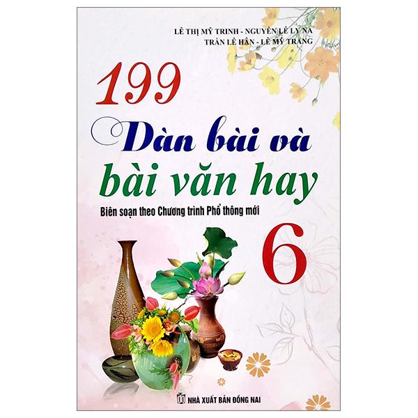 199 Dàn Bài Và Bài Văn Hay 6