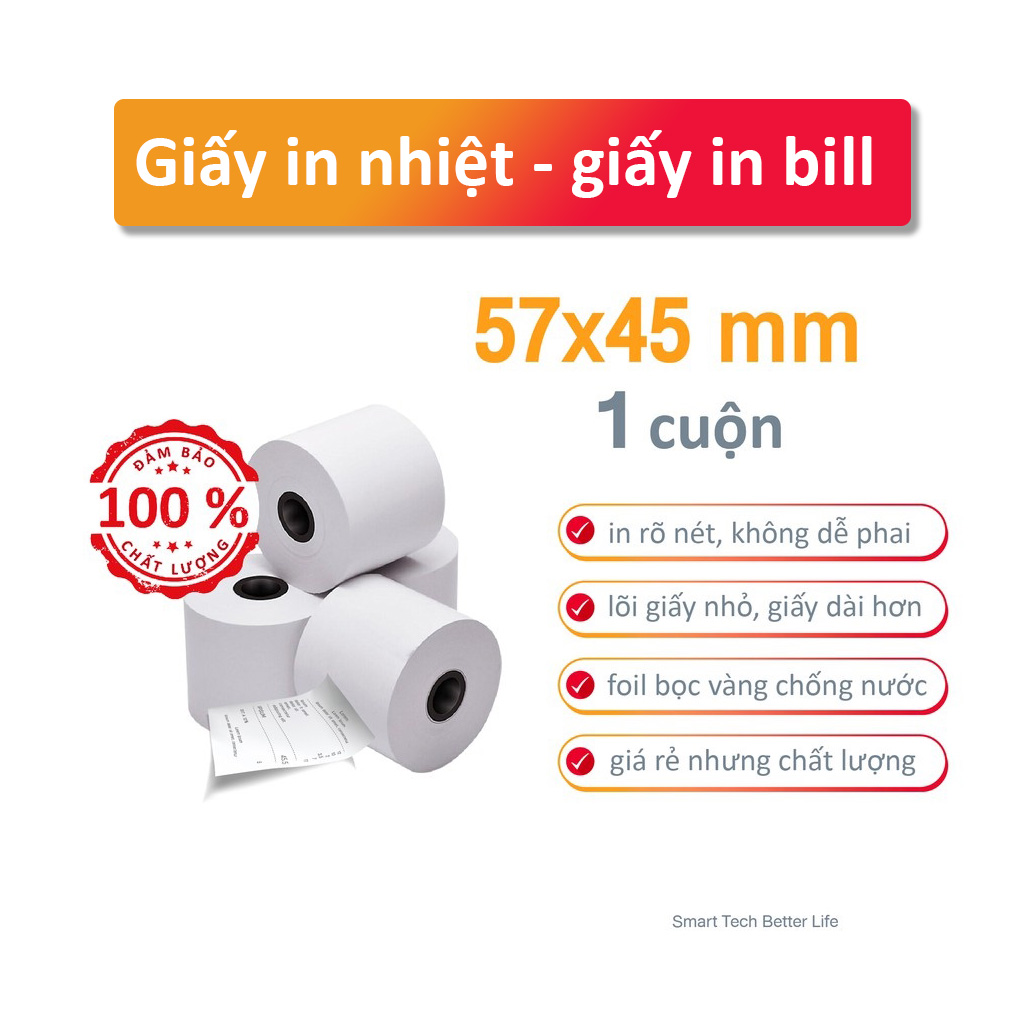 CUỘN LẺ Giấy in nhiệt K57 - 57mm x 45mm, giấy in bill VAYO, số #1 Thái Lan - Hàng chính hãng