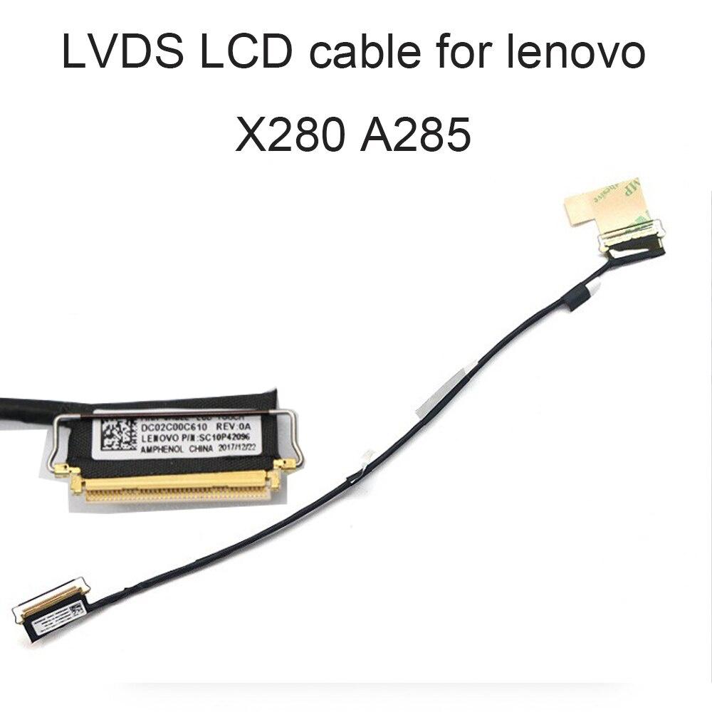 Connectors X280 LCD LVDS FHD Video Cable For lenovo ThinkPad A 285 FHD 01YN072 DC02C00BZ10 touch 01YN073 DC02C00C610 HD 01YN071