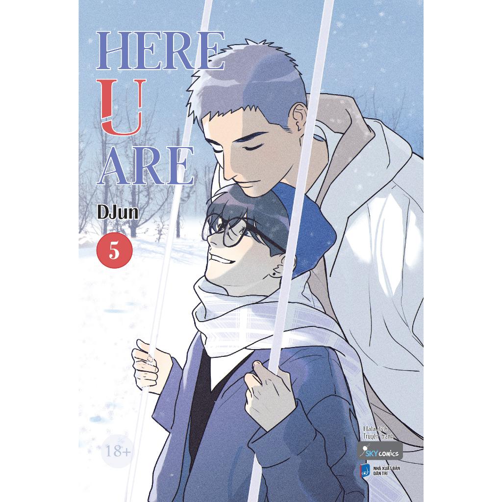 Truyện tranh Here U Are - Lẻ tập 1 2 3 4 5 6 - Boys Love - Tặng kèm Bookmark - Skycomics