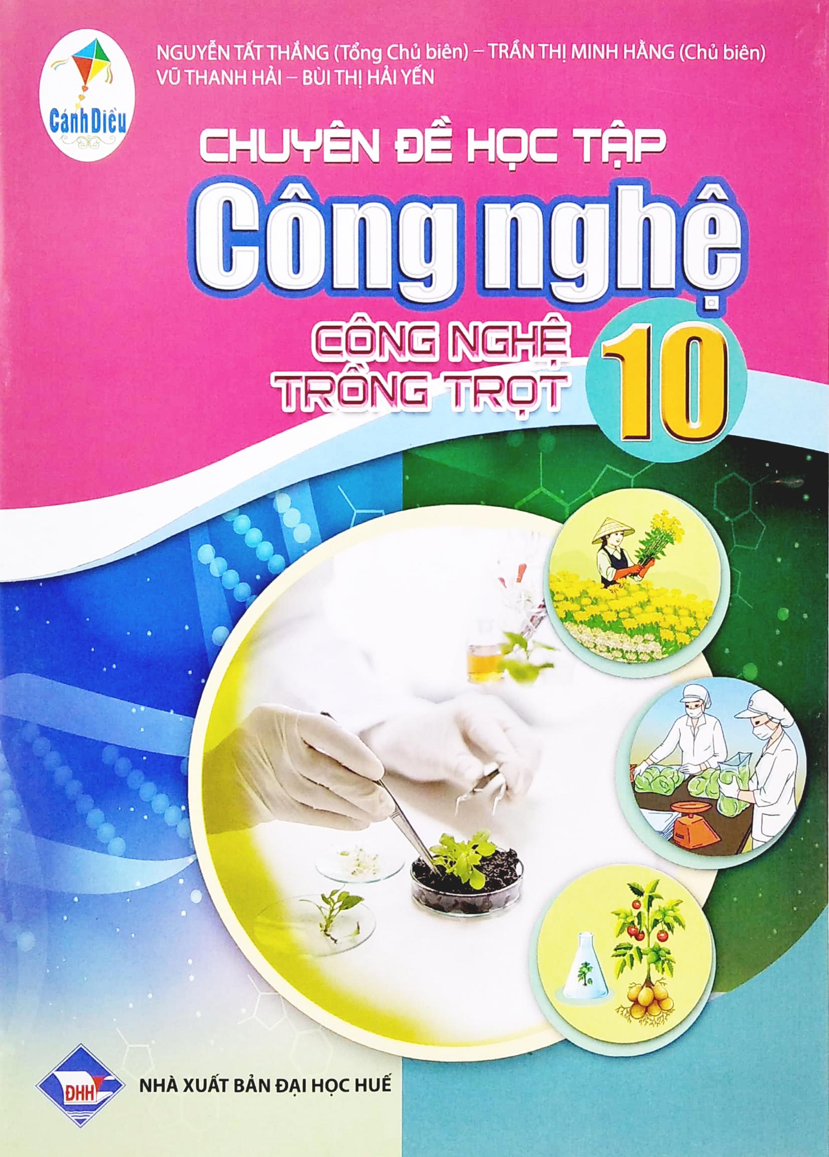 Chuyên Đề Học Tập Công Nghệ 10: Công Nghệ Trồng Trọt (Cánh Diều) (2022)