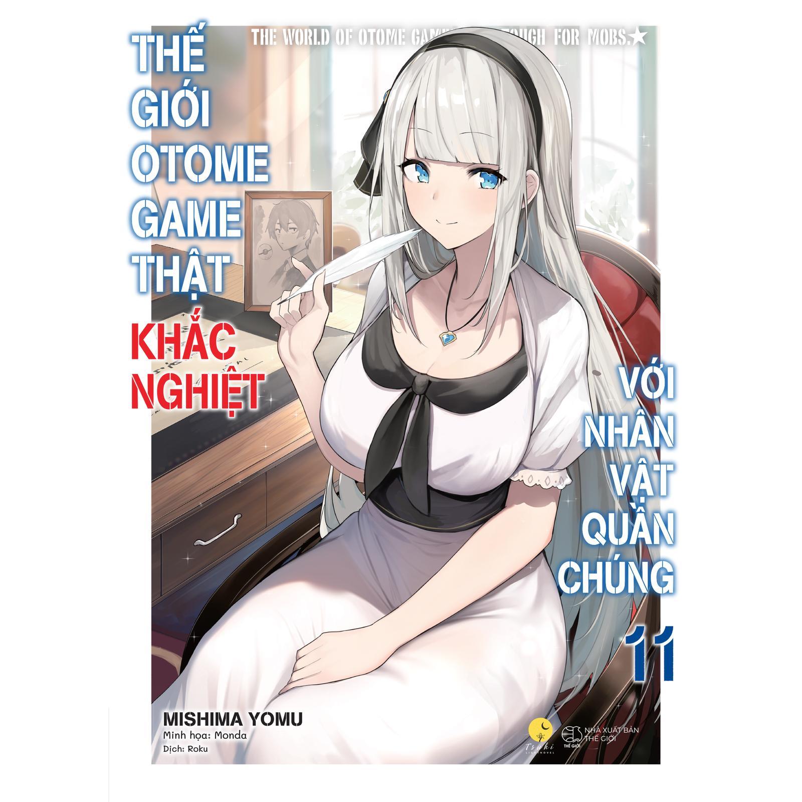 Thế Giới Otome Game Thật Khắc Nghiệt Với Nhân Vật Quần Chúng - Tập 11 - Bản thường