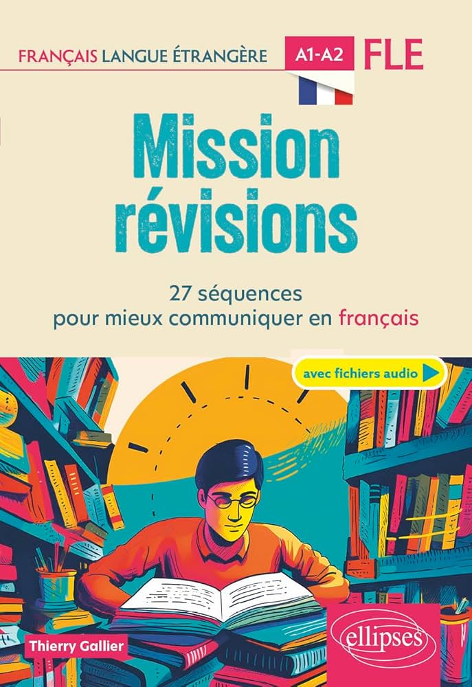 Sách học tiếng Pháp FLE (FRANCAIS LANGUE ETRANGERE). MISSION REVISIONS A1-A2