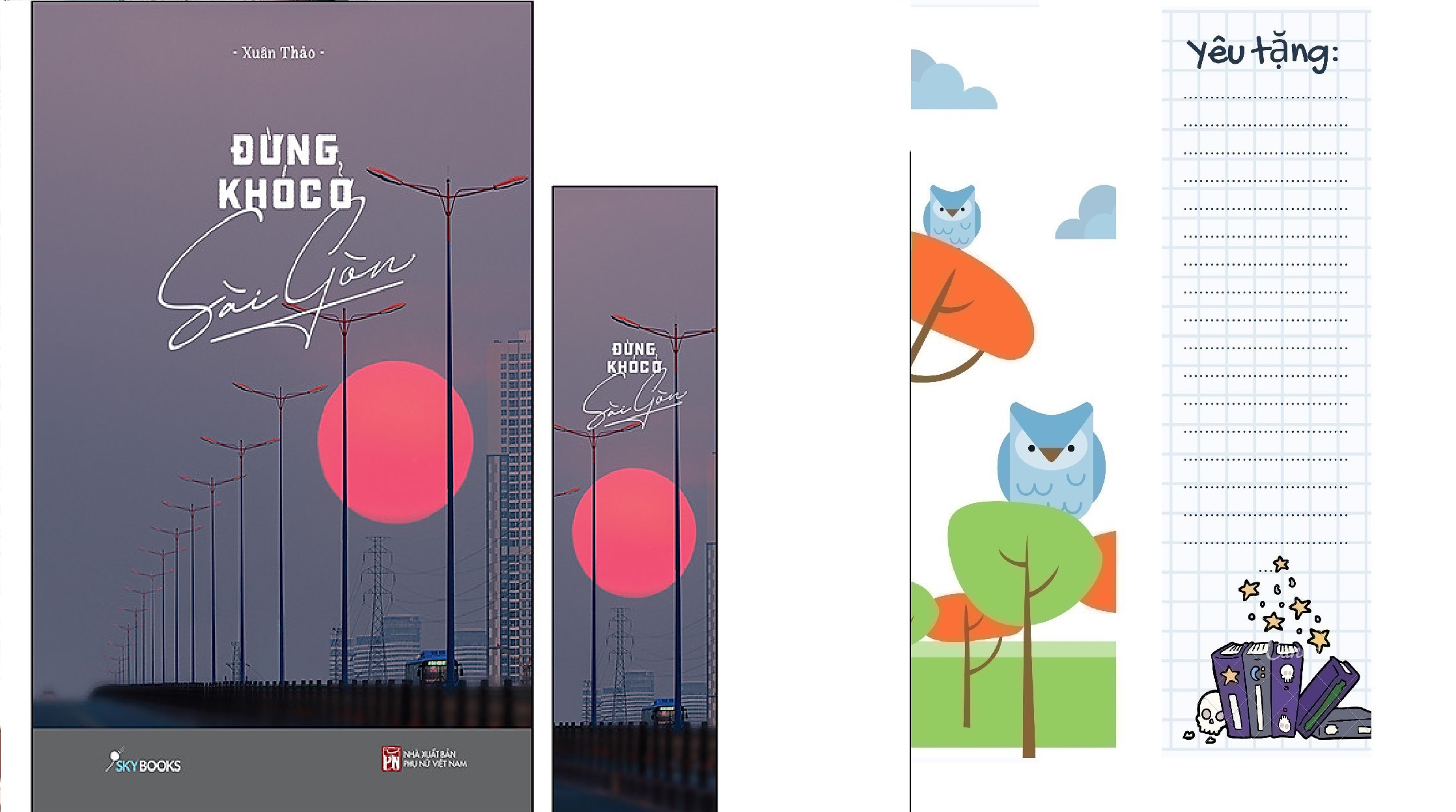 Sách Đừng Khóc Ở Sài Gòn - Tặng Kèm Bookmark