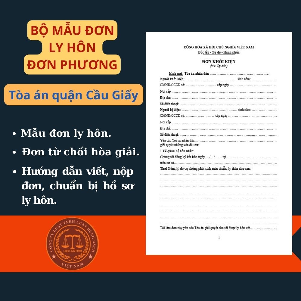 MẪU ĐƠN LY HÔN ĐƠN PHƯƠNG TÒA ÁN QUẬN CẦU GIẤY + TÀI LIỆU HƯỚNG DẪN CHI TIẾT