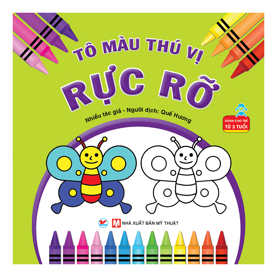 Rực Rỡ - Tô Màu Thú Vị - Dành Cho Trẻ Từ 3 Tuổi