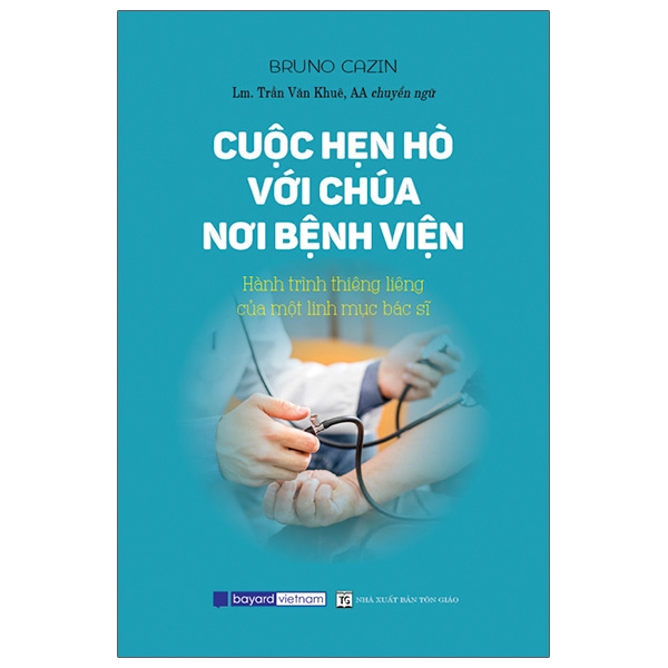 Cuộc Hẹn Hò Với Chúa Nơi Bệnh Viện