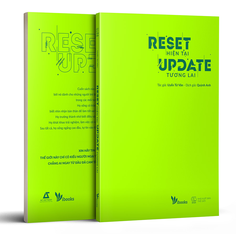 Reset Hiện Tại, Update Tương Lai