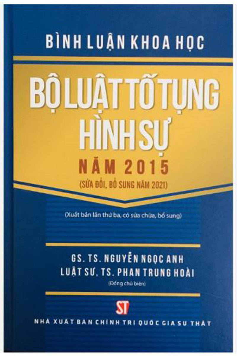 Bình luận khoa học Bộ luật Tố tụng hình sự năm 2015