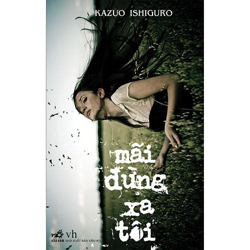 Sách - Mãi Đừng Xa Tôi (tặng kèm bookmark thiết kế)