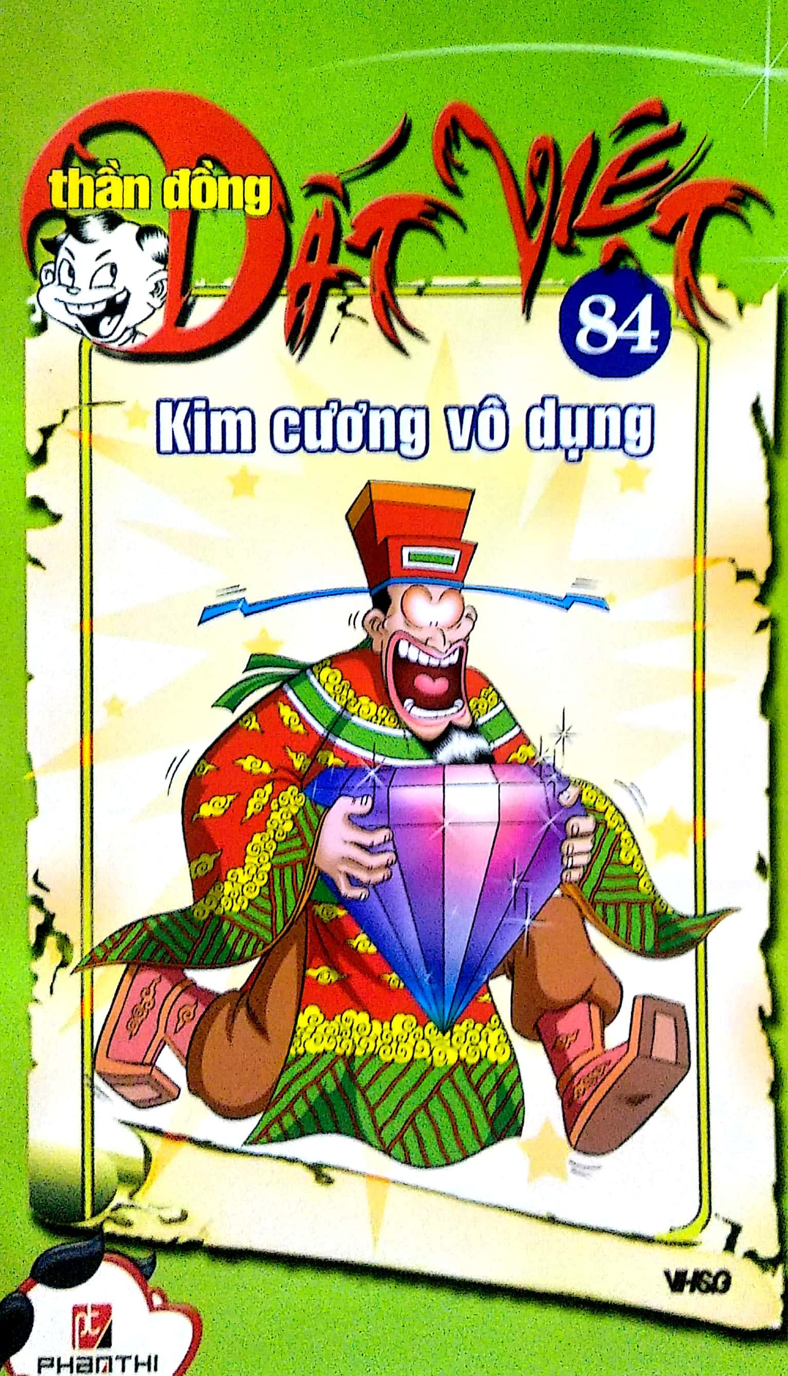 Thần Đồng Đất Việt 84 - Kim Cương Vô Dụng