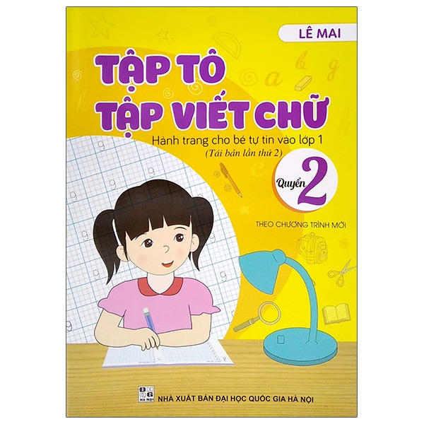 Hành Trang Cho Bé Tự Tin Vào Lớp 1 - Tập Tô, Tập Viết Chữ - Quyển 2