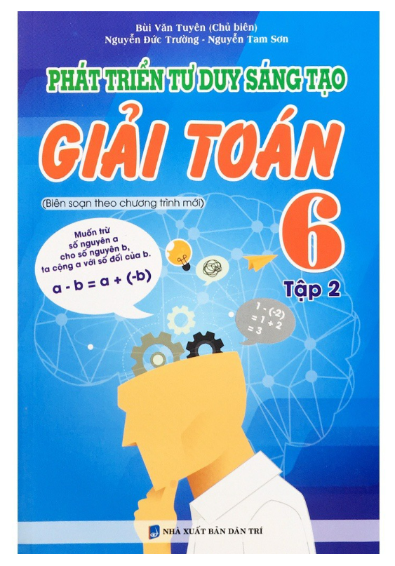 Sách - Phát Triển Tư Duy Sáng Tạo Giải Toán 6 - Tập 2