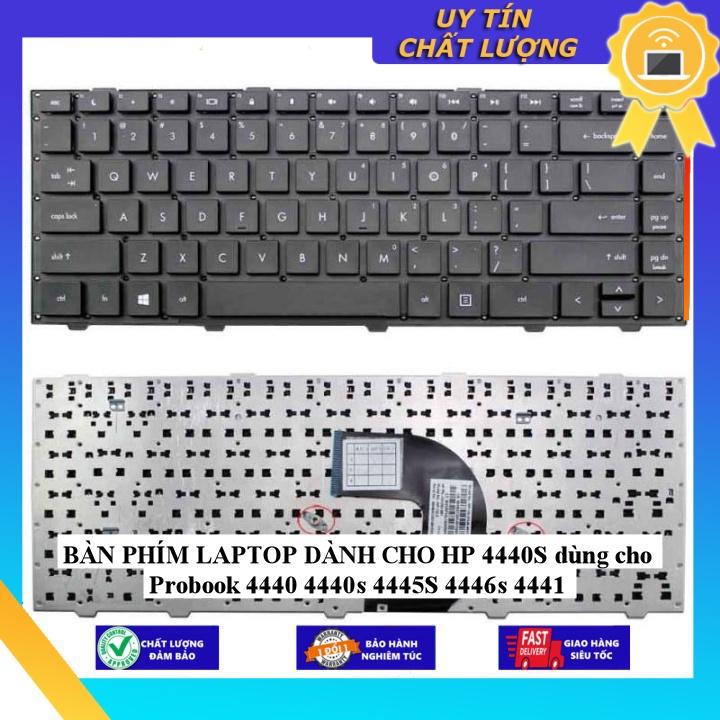 BÀN PHÍM LAPTOP dùng cho HP 4440S dùng cho Probook 4440 4440s 4445S 4446s 4441 - Hàng Nhập Khẩu New Seal