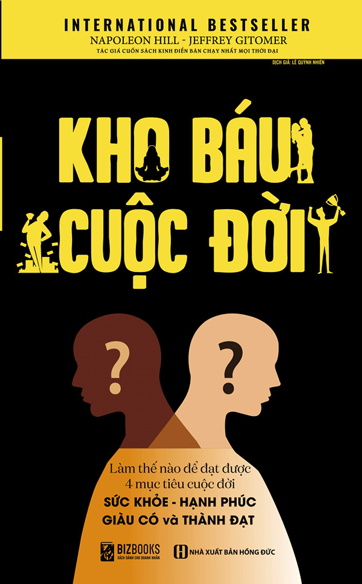 BIZBOOKS – Sách Kho Báu Cuộc Đời - Làm Thế Nào Để Đạt Được 4 Mục Tiêu Cuộc Đời: Sức Khỏe + Hạnh Phúc + Giàu Có + Thành Đạt - MinhAnBooks