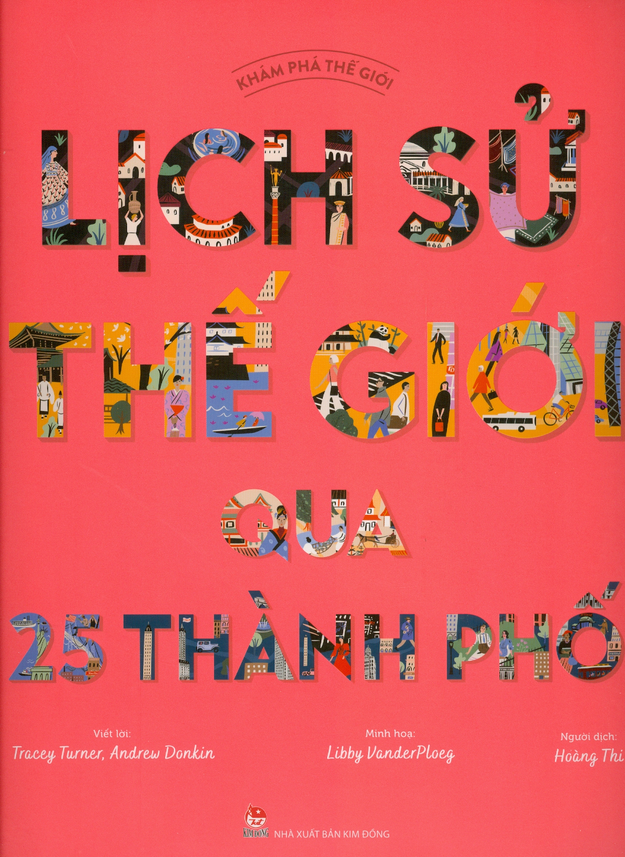 Khám Phá Thế Giới - Lịch Sử Thế Giới Qua 25 Thành Phố
