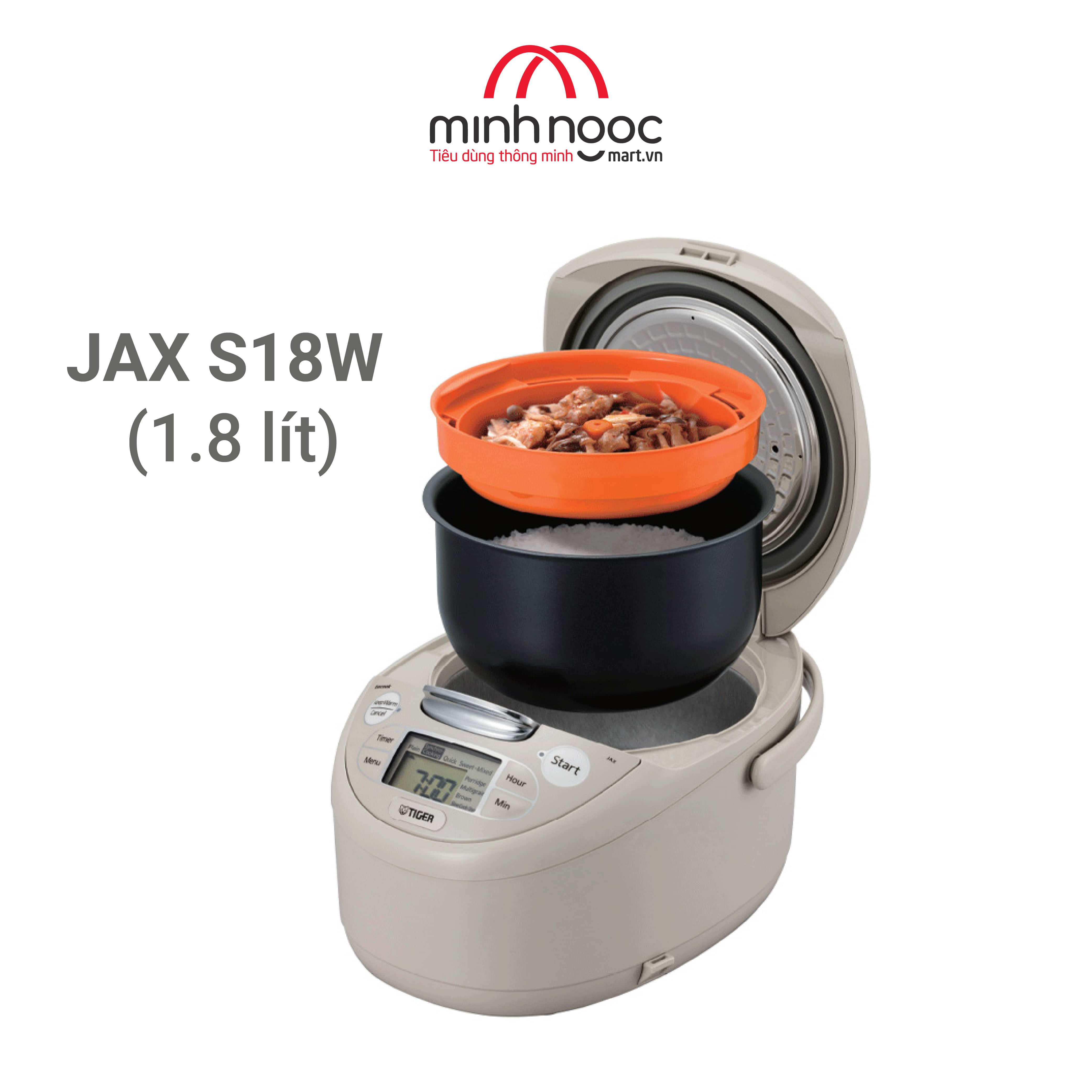 HÀNG CHÍNH HÃNG: Nồi cơm điện Tiger dung tích 1.8l JAX - S18W MADE IN JAPAN