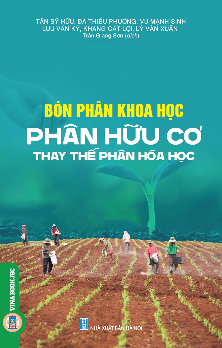 Bón Phân Khoa Học Phân Hữu Cơ Thay Thế Phân Hóa Học