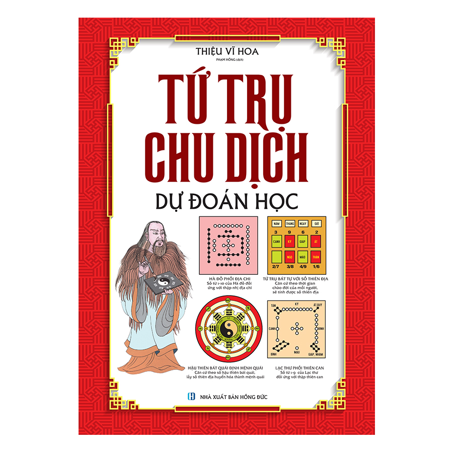 Tứ Trụ Chu Dịch Dự Đoán Học (Bìa Cứng)